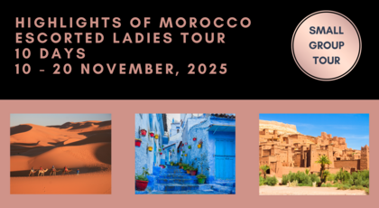 Highlights of Morocco Nov 2025 Tours holiday experience
